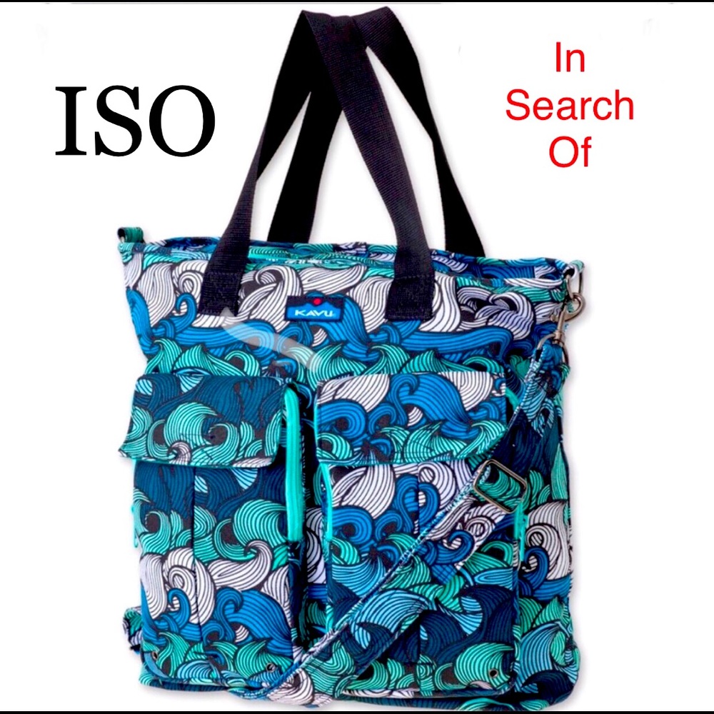 **FOUND!!**. In search of this Kavu Tote